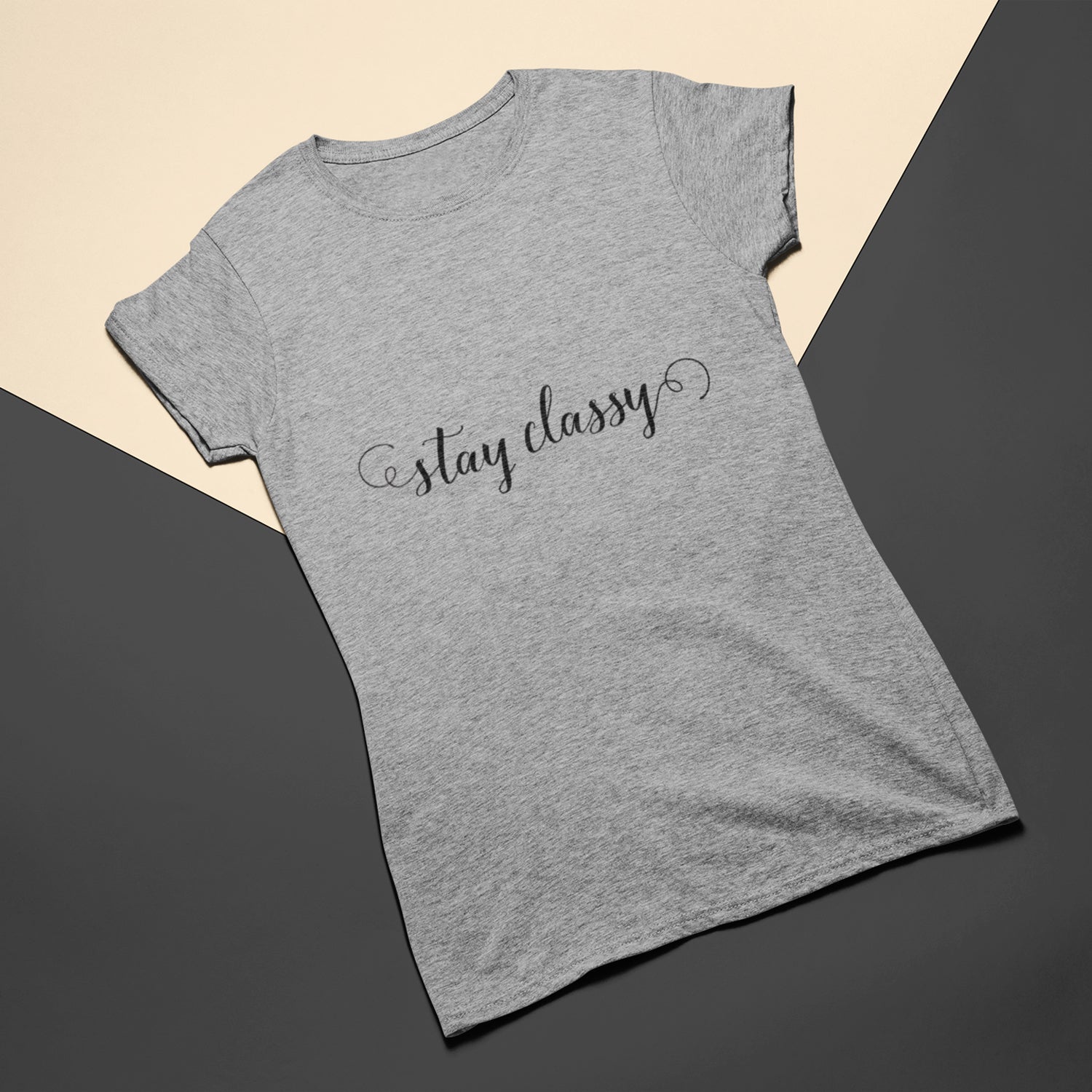 Stay Classy Organic Women's Tee